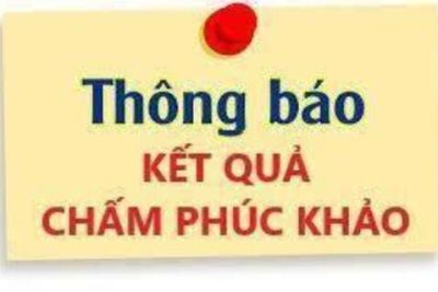 Thông báo kết quả phúc khảo kỳ thi TN THPT năm 2023